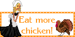 Eat more Chicken